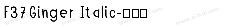 F37Ginger Italic字体转换